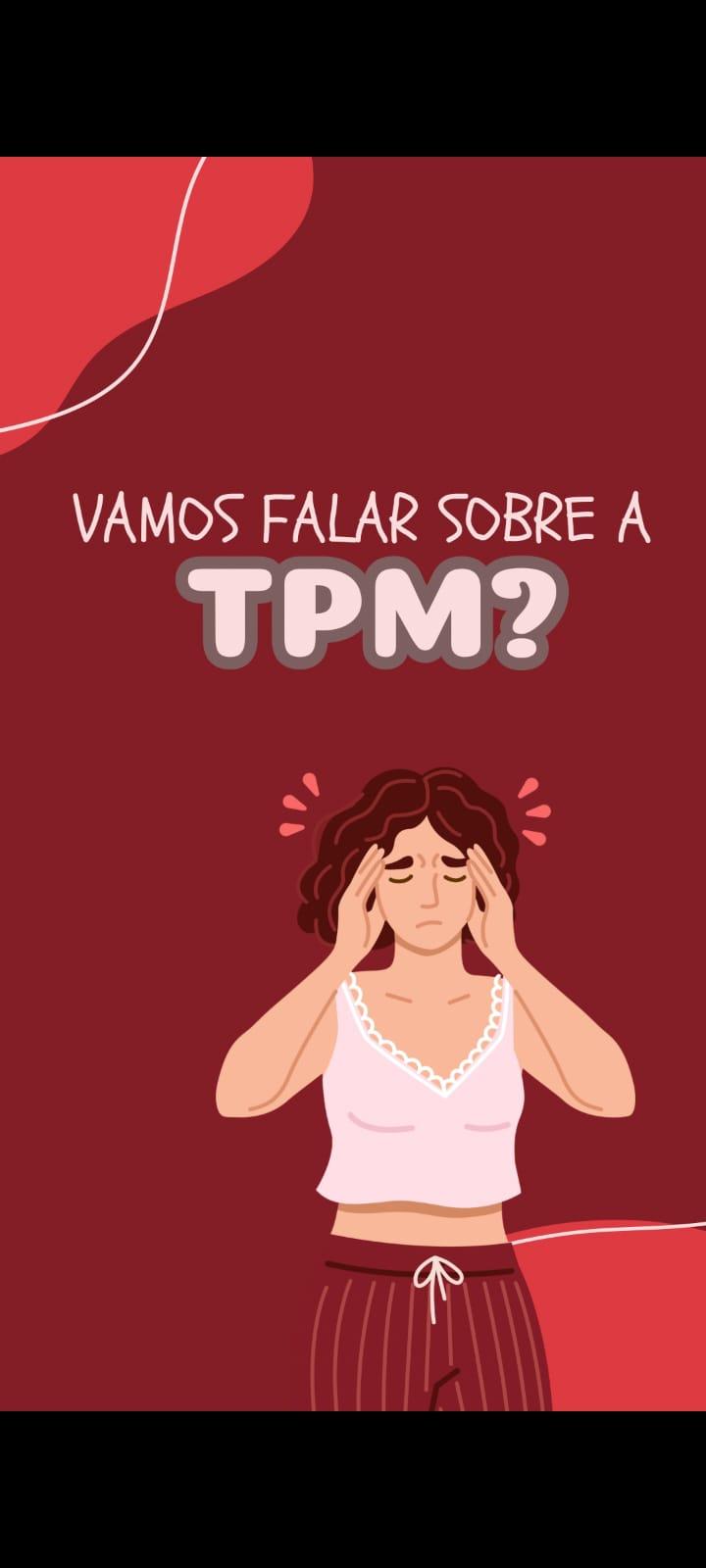 ALIVIANDO OS SINTOMAS DA TPM COM HÁBITOS SAUDÁVEIS.